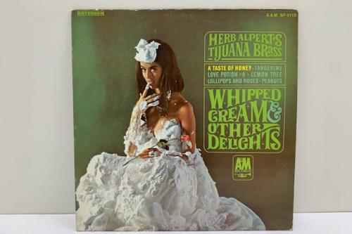 Herb Albert's Tijuana Brass Whipped Cream & Other Delights