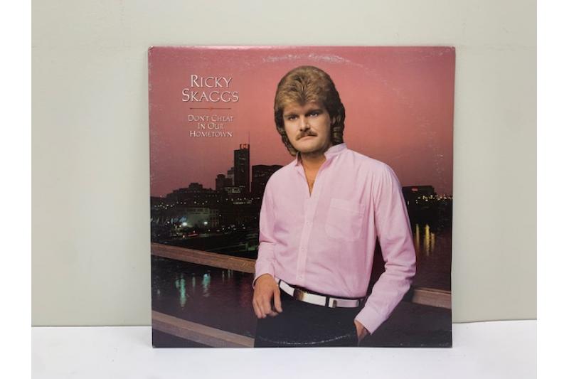 Ricky Skaggs Don't Cheat In Our Hometown Record