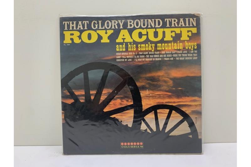 Roy Acuff That Glory Bound Train Record