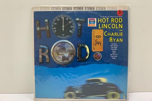 Charlie Ryan Hot Rod Lincoln Record