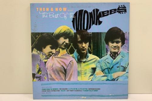 The Monkees Then & Now.. The Best Of Record