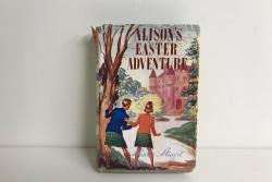 Alison’s Easter Adventure Hardcover Book (1950’s)
