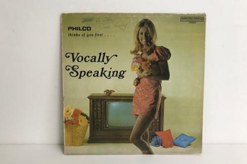 Philco Thinks of You First... Vocally Speaking | Vinyl Record